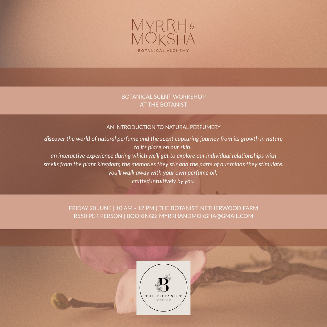 20 June Botanical Scent Workshop